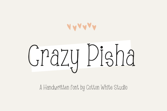Crazy Pisha: A Font That Speaks Volumes