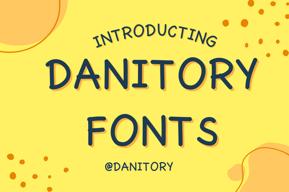 Danitory: A Whimsical Font for Creative Projects