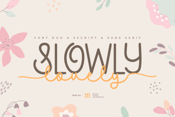 Slowly Lovely Duo: A Strategic Script Font for Scroll-Stopping Campaigns